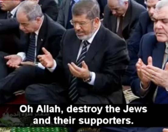 Muhammad Morsi prays in a Mosque for the destruction of all Jews. 