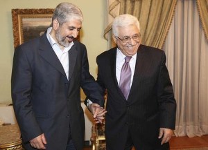  Khaled Mashal and Abu Mazen will again unite for Jihad. 