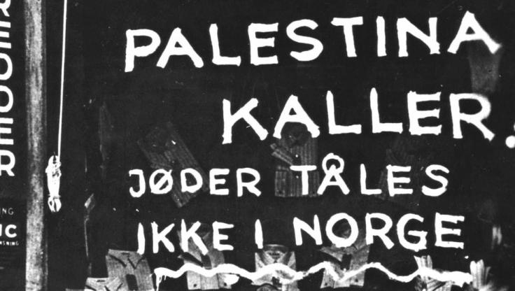 A Nazi sign bord from war time Oslo. "Palestine calls. No Jews will be tolerated in Norway". 
