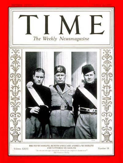 Also the Ameicans had great regards for Mussolini. ‪TIME Magazine Cover: Bruno, Benito & Vittorio Mussolini -- Oct. 28, 1935‬